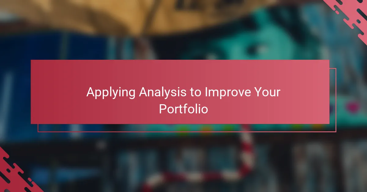 Applying Analysis to Improve Your Portfolio