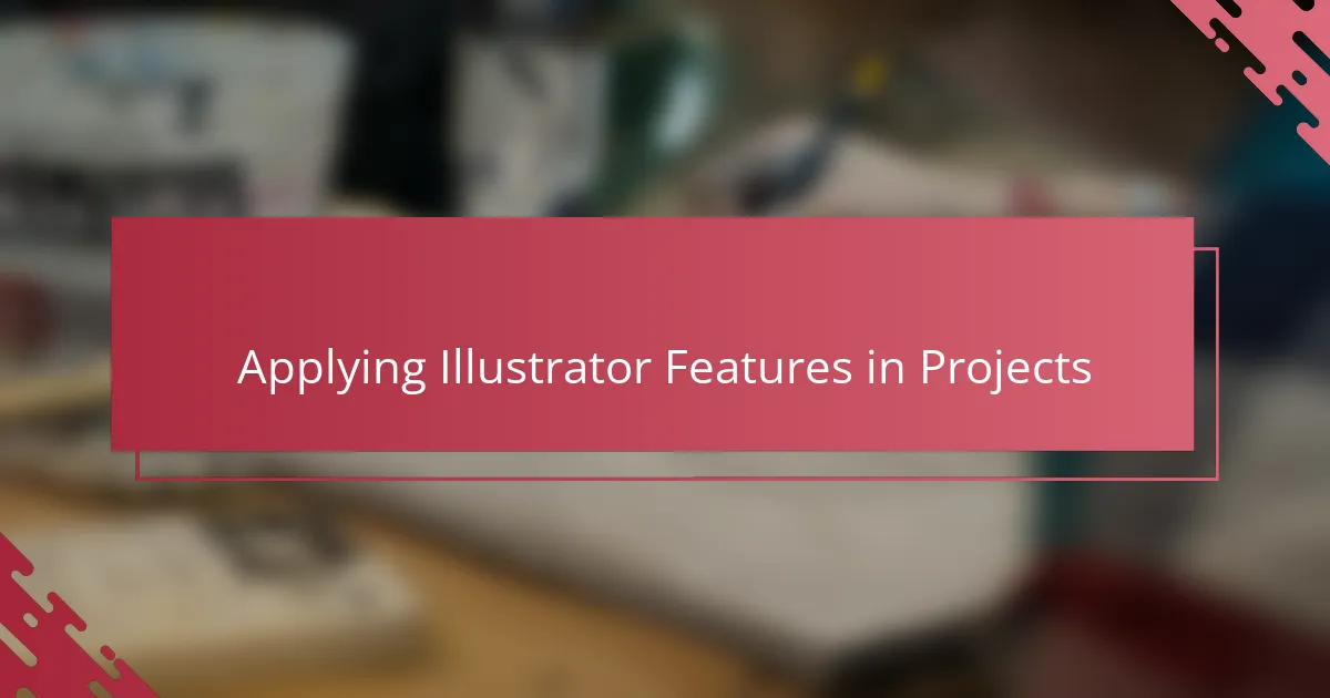 Applying Illustrator Features in Projects