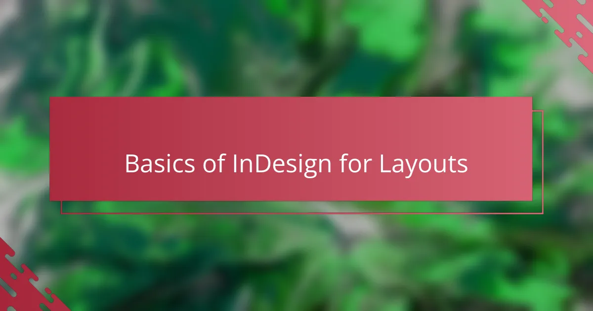 Basics of InDesign for Layouts