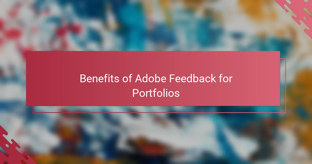 Benefits of Adobe Feedback for Portfolios