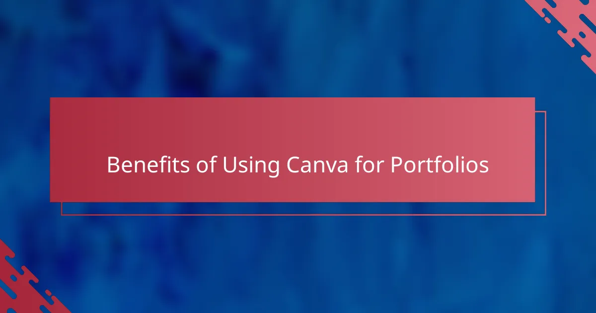 Benefits of Using Canva for Portfolios