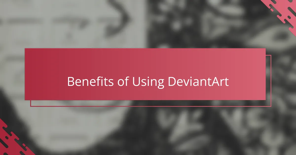 Benefits of Using DeviantArt