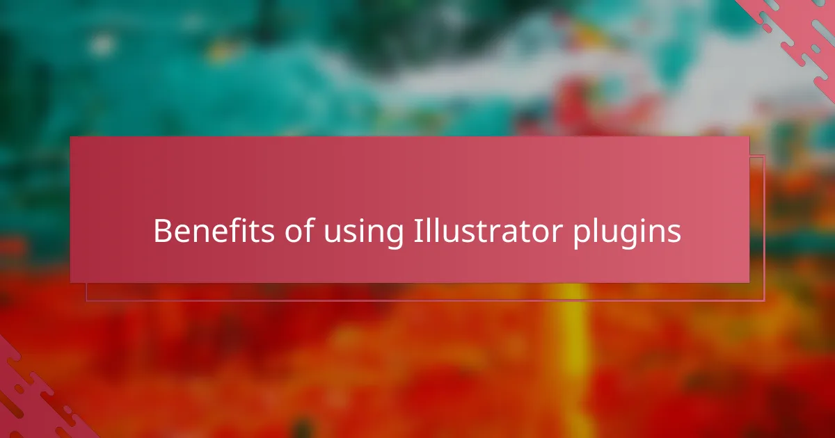 Benefits of using Illustrator plugins