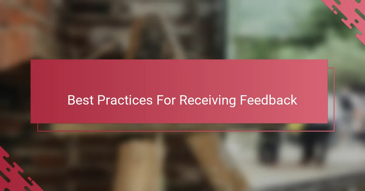 Best Practices For Receiving Feedback
