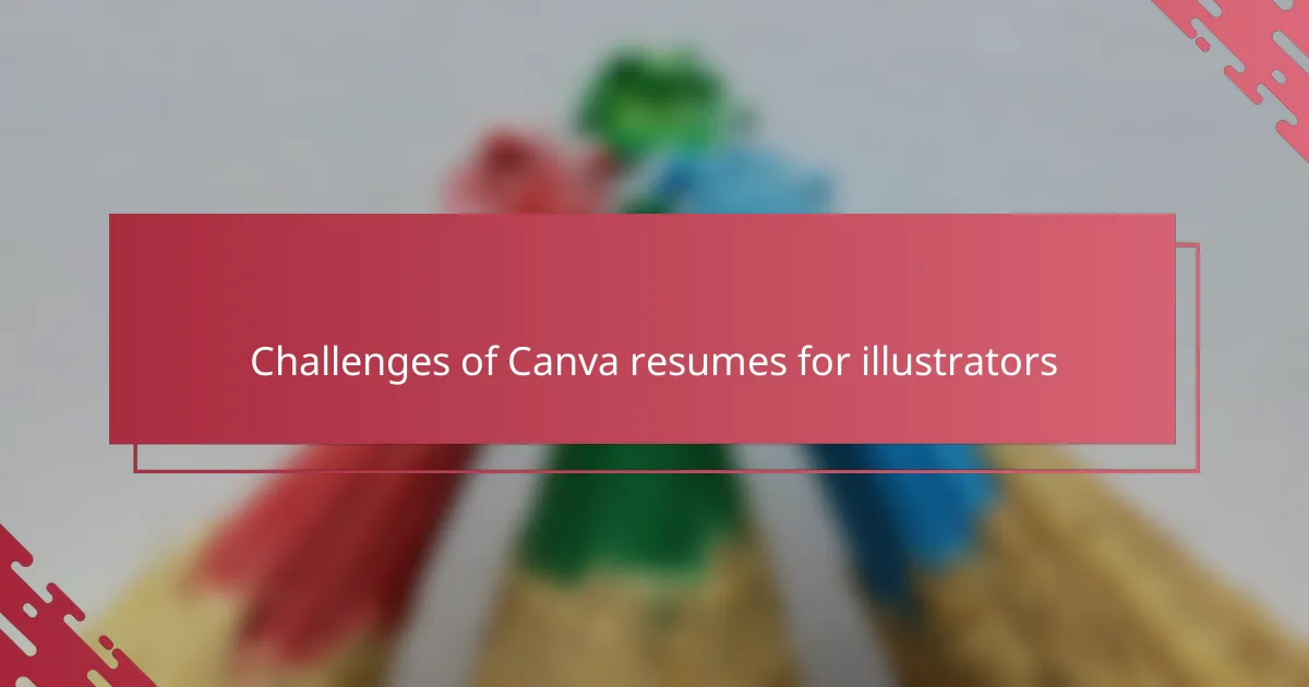 Challenges of Canva resumes for illustrators