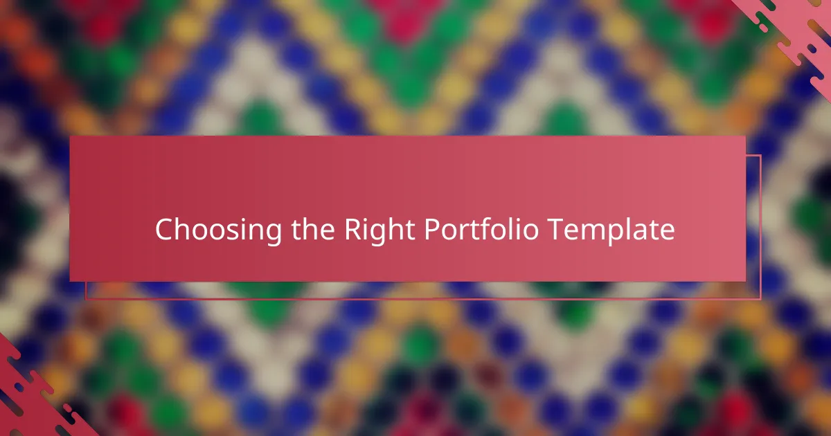 Choosing the Right Portfolio Template
