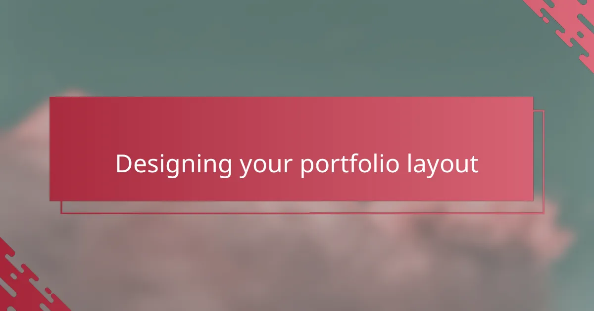 Designing your portfolio layout