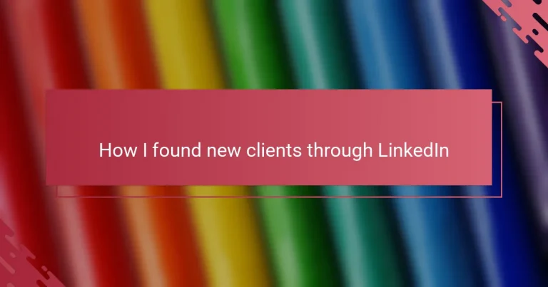 How I found new clients through LinkedIn