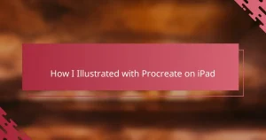 How I Illustrated with Procreate on iPad