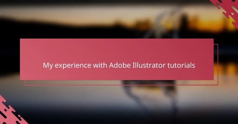 My experience with Adobe Illustrator tutorials