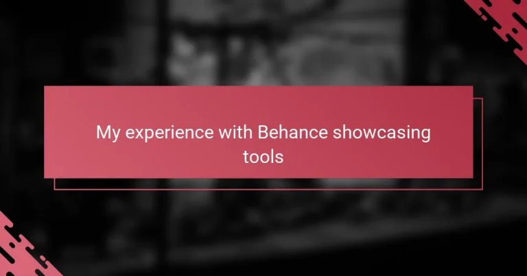 My experience with Behance showcasing tools
