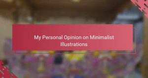 My Personal Opinion on Minimalist Illustrations