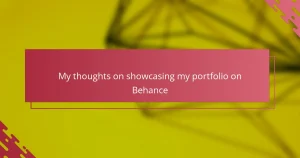 My thoughts on showcasing my portfolio on Behance