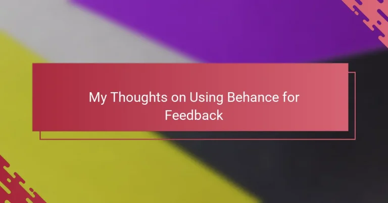 My Thoughts on Using Behance for Feedback