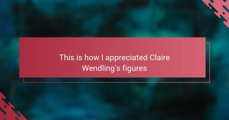 This is how I appreciated Claire Wendling’s figures