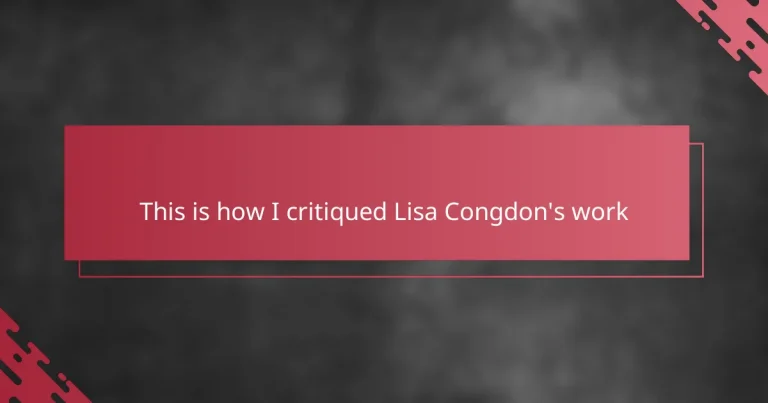 This is how I critiqued Lisa Congdon’s work