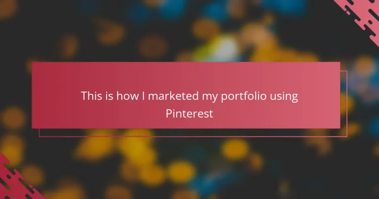This is how I marketed my portfolio using Pinterest