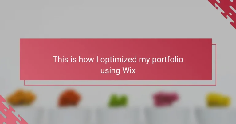 This is how I optimized my portfolio using Wix