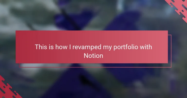 This is how I revamped my portfolio with Notion