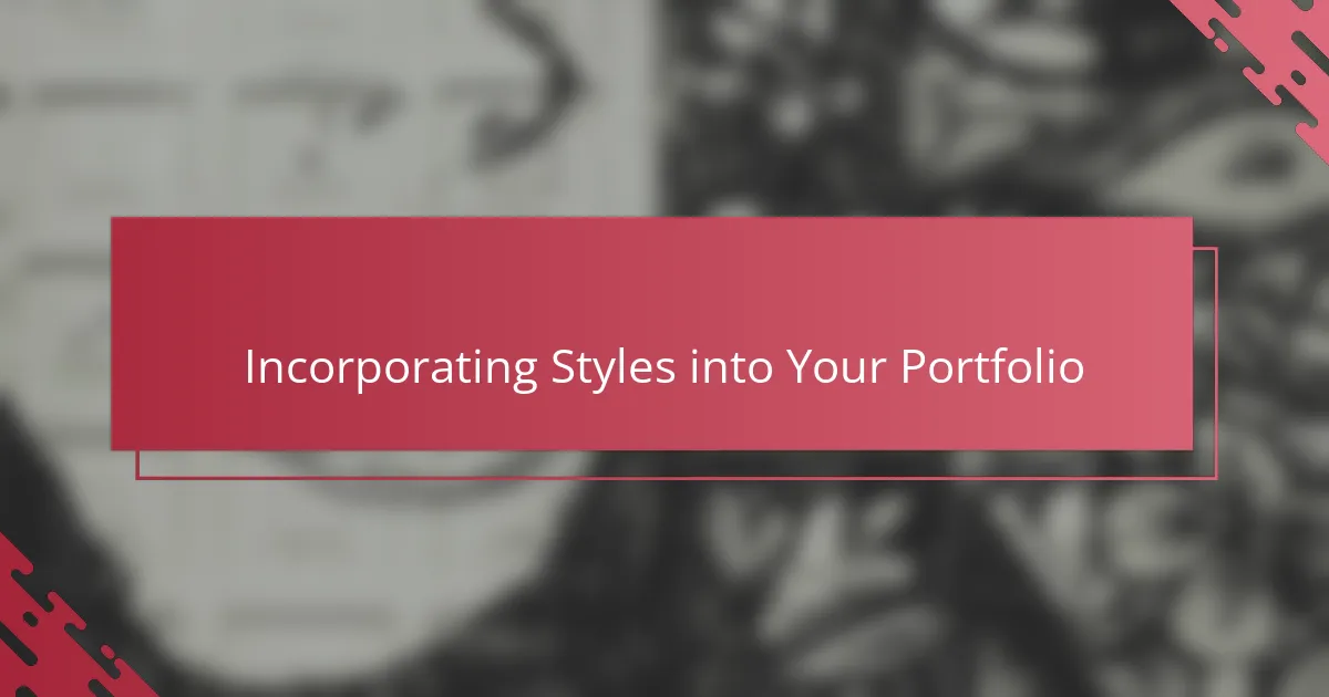 Incorporating Styles into Your Portfolio