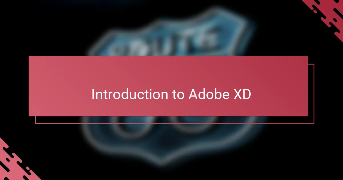 Introduction to Adobe XD