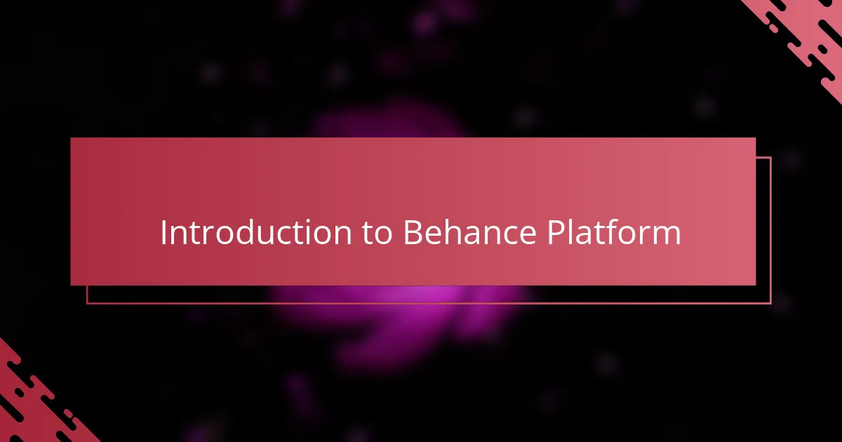 Introduction to Behance Platform