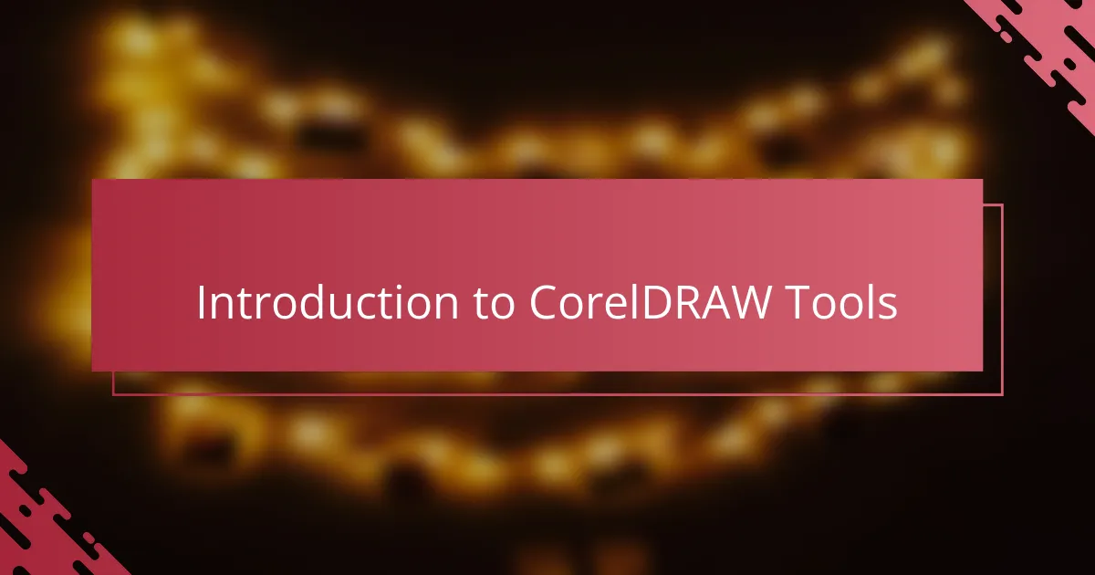 Introduction to CorelDRAW Tools