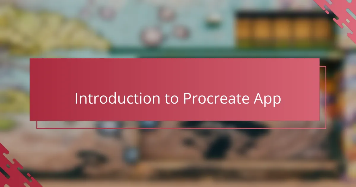 Introduction to Procreate App