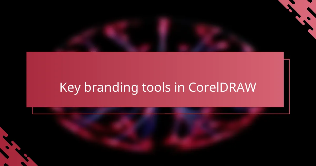 Key branding tools in CorelDRAW