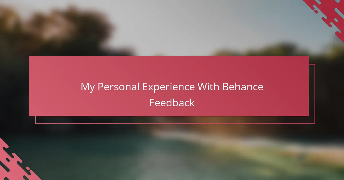 My Personal Experience With Behance Feedback