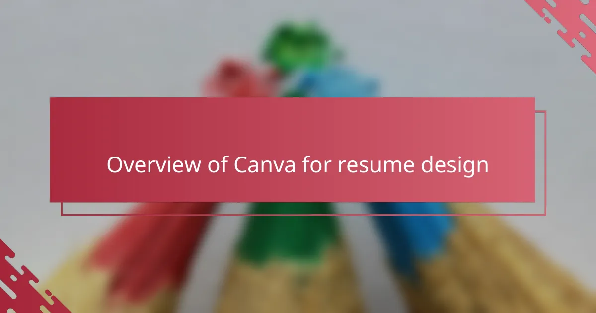 Overview of Canva for resume design