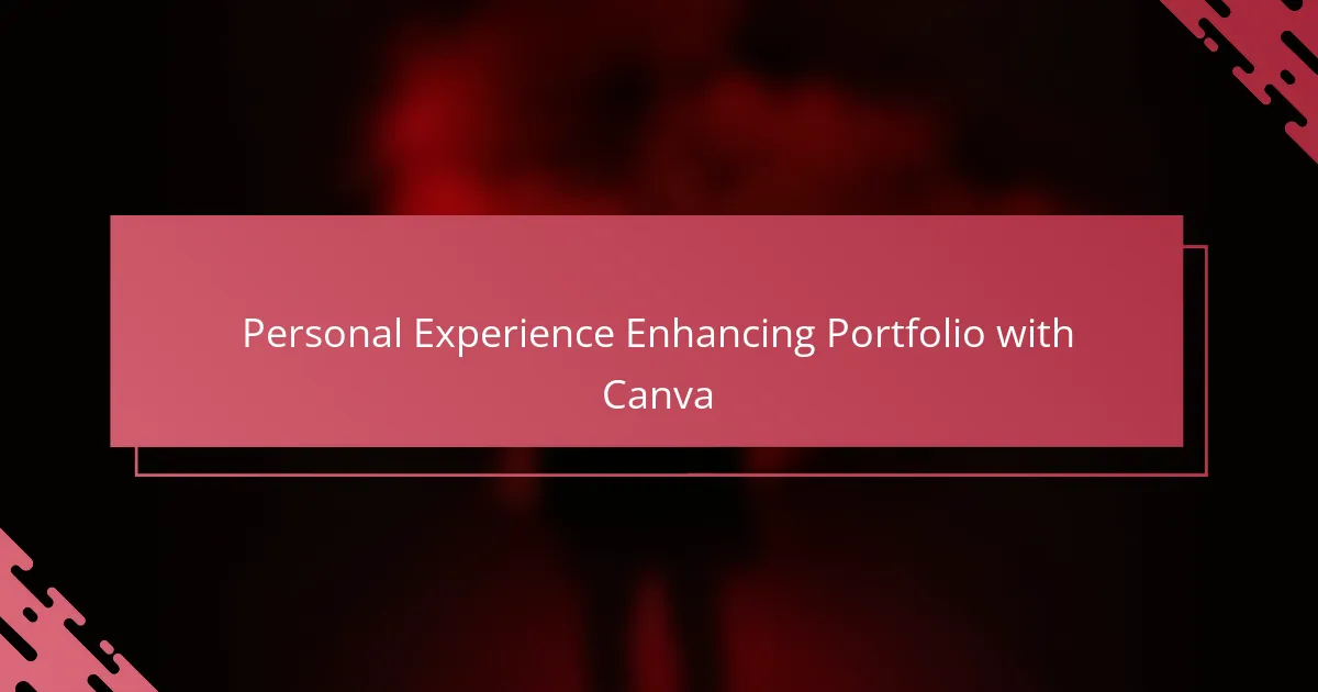 Personal Experience Enhancing Portfolio with Canva