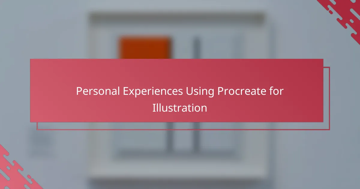 Personal Experiences Using Procreate for Illustration