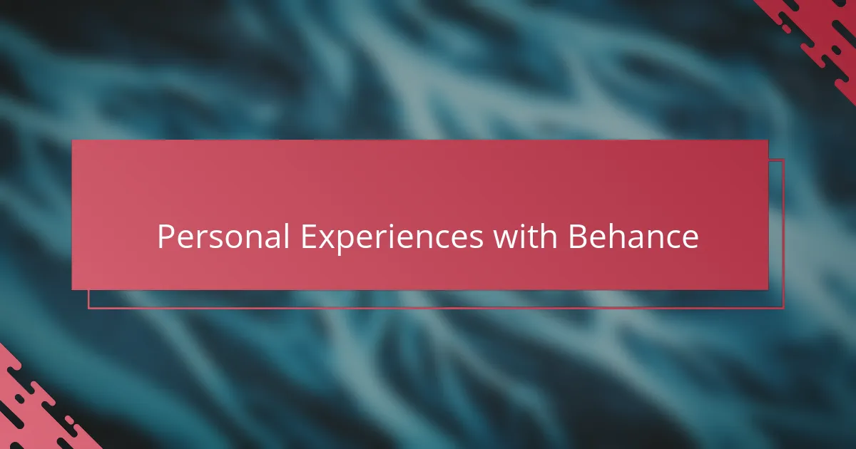 Personal Experiences with Behance