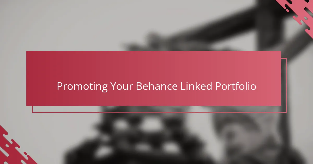 Promoting Your Behance Linked Portfolio