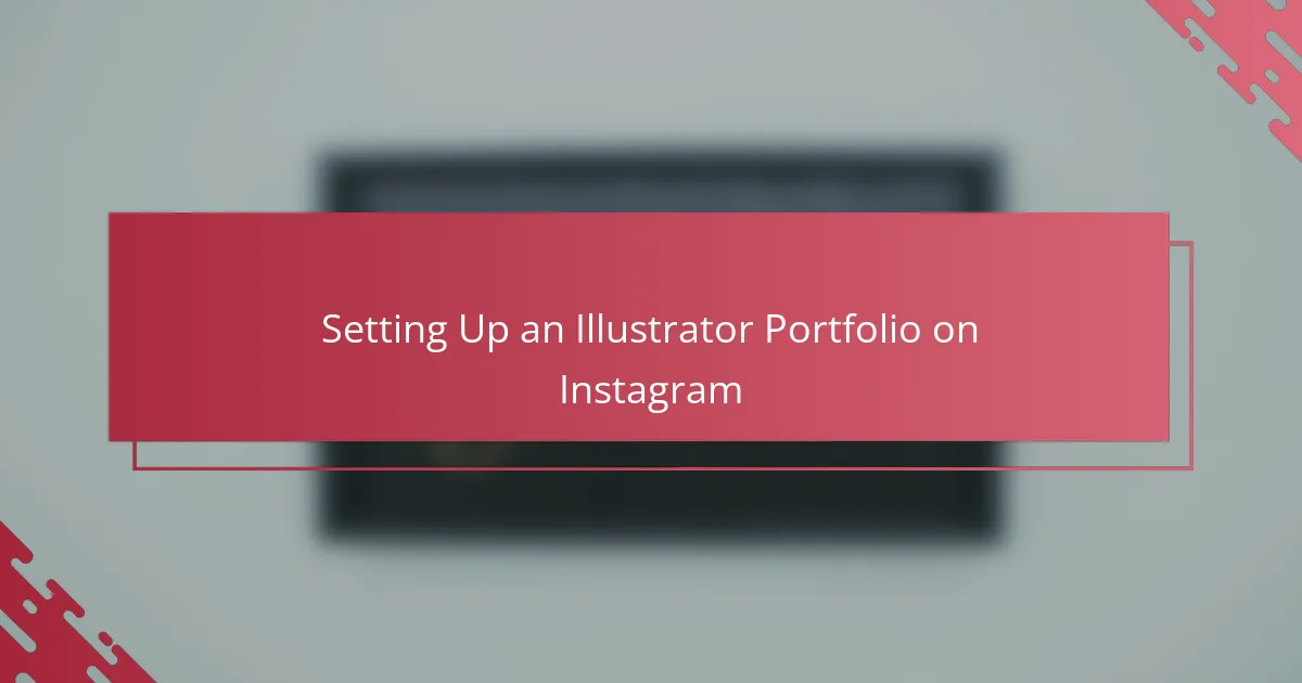 Setting Up an Illustrator Portfolio on Instagram