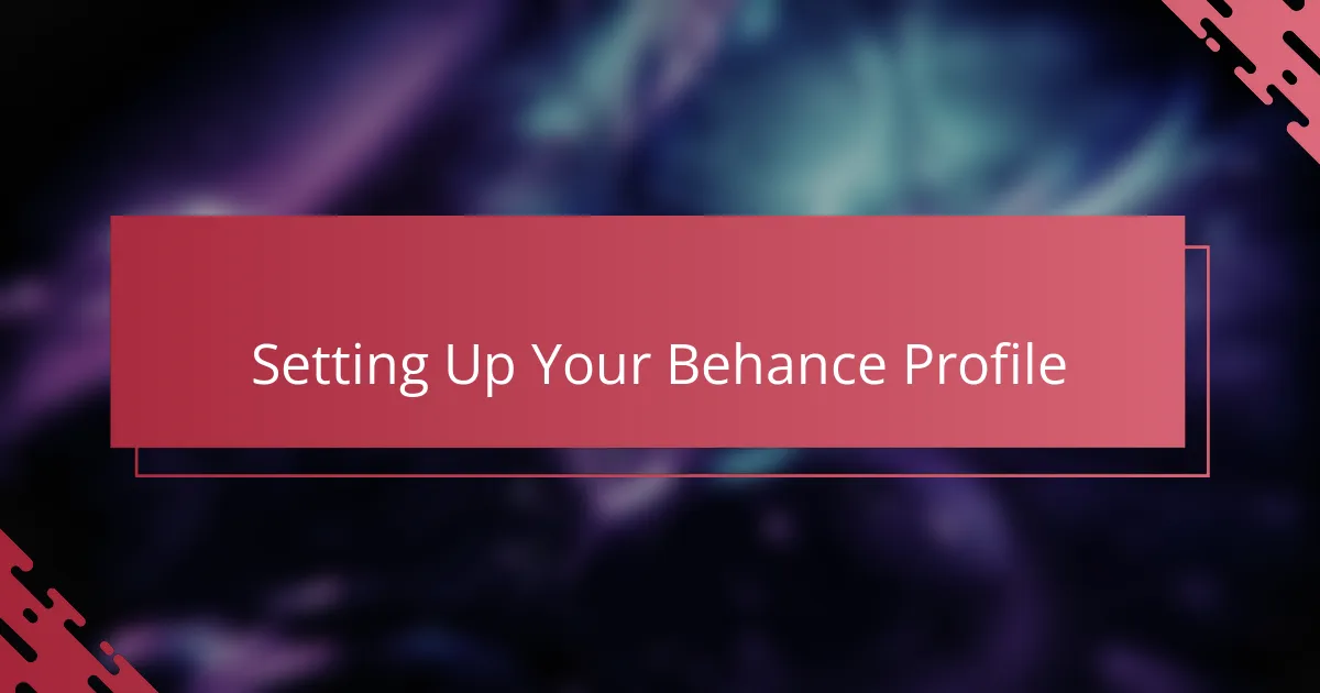 Setting Up Your Behance Profile