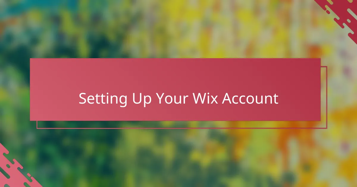 Setting up your Wix account