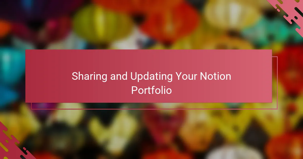 Sharing and Updating Your Notion Portfolio