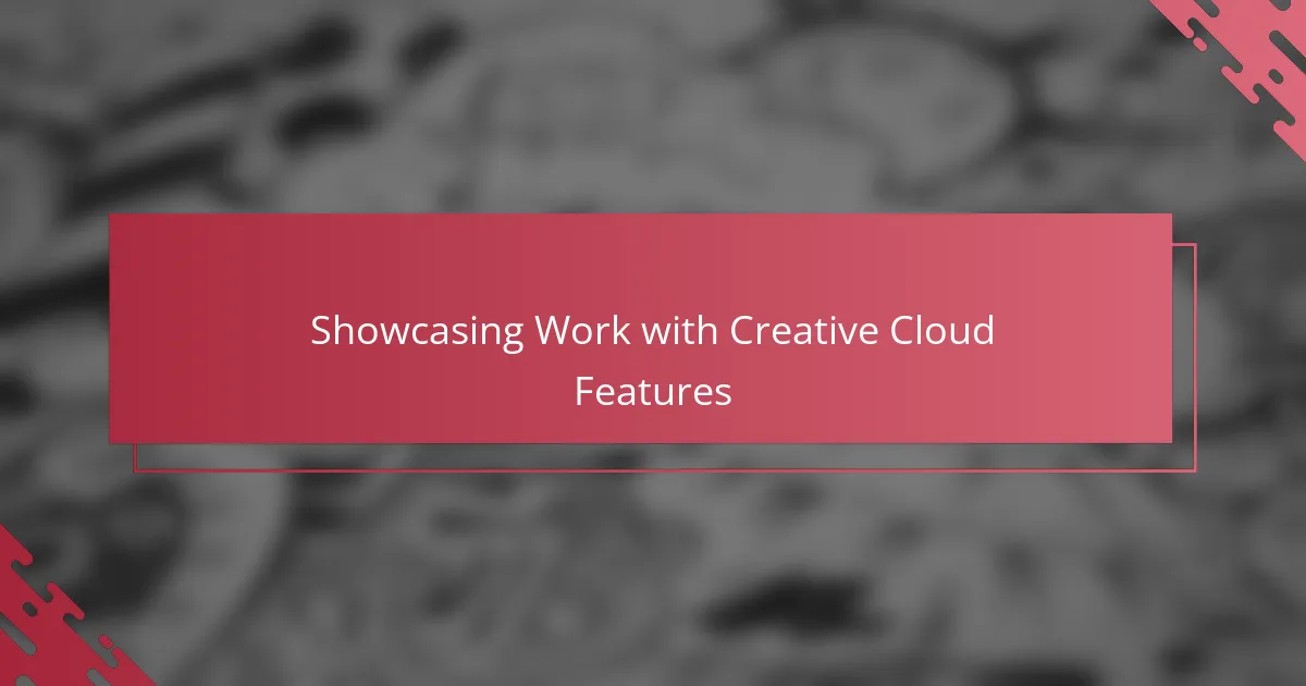 Showcasing Work with Creative Cloud Features