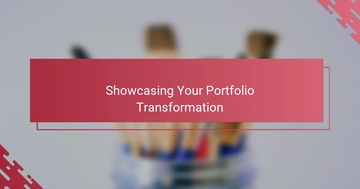 Showcasing Your Portfolio Transformation