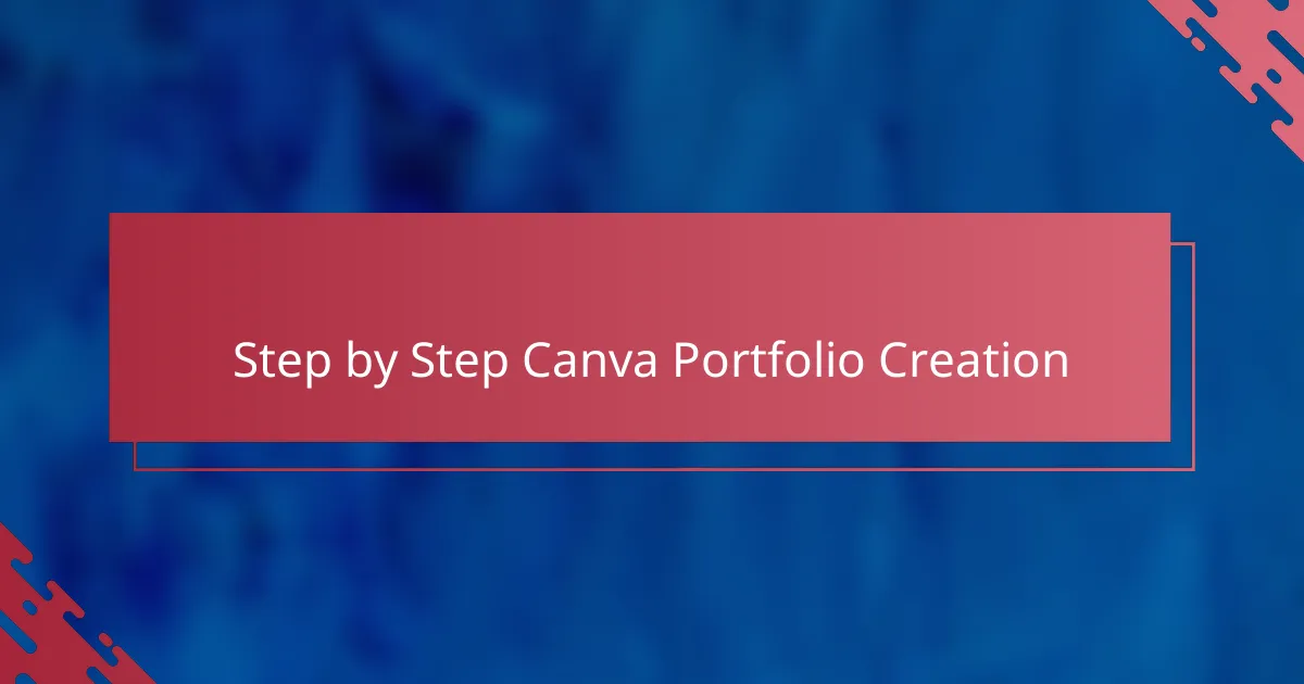Step by Step Canva Portfolio Creation