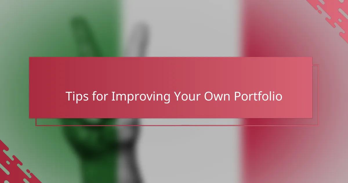 Tips for Improving Your Own Portfolio