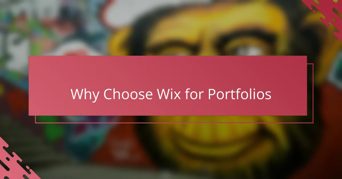 Why Choose Wix for Portfolios