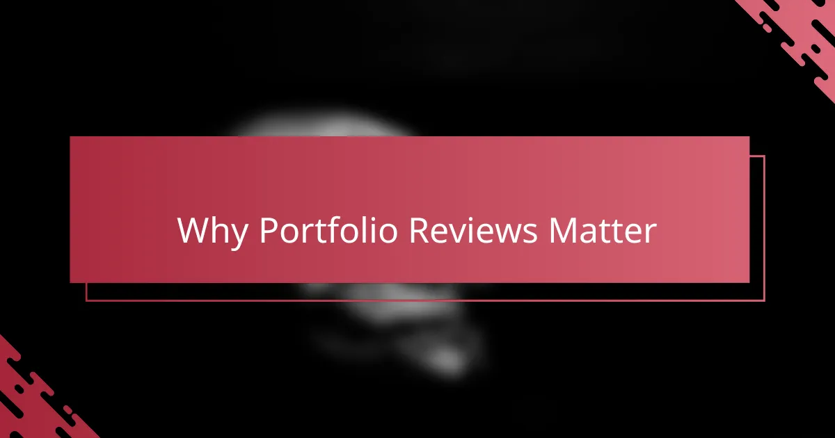 Why Portfolio Reviews Matter